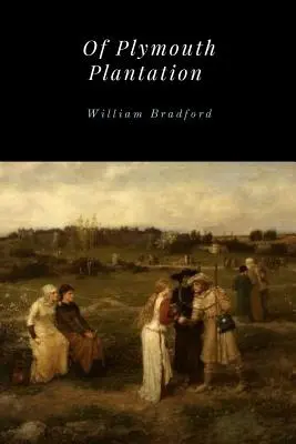 De la Plantación de Plymouth - Of Plymouth Plantation