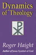 Dinámica de la teología - Dynamics of Theology