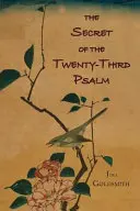 El secreto del Salmo 23 - The Secret of the Twenty-Third Psalm