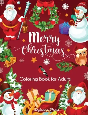 Libro de colorear para adultos: Hermosos diseños navideños - Merry Christmas Coloring Book for Adults: Beautiful Holiday Designs