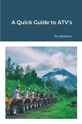 Guía rápida para ATV - A Quick Guide to ATV's