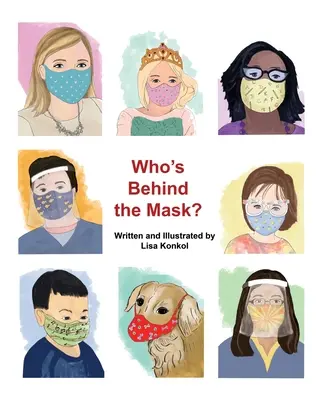 ¿Quién está detrás de la máscara? - Who's Behind the Mask?