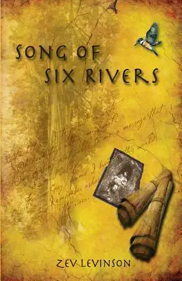 La canción de los seis ríos - Song of Six Rivers