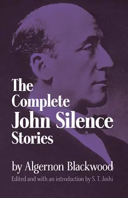 Cuentos completos de John Silence - Complete John Silence Stories