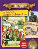 Su guía de la Edad de Oro islámica - Your Guide to the Islamic Golden Age