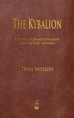 El Kybalión - The Kybalion