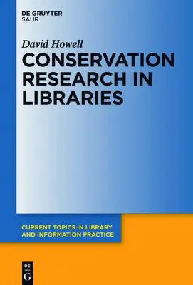 Investigación sobre conservación en bibliotecas - Conservation Research in Libraries