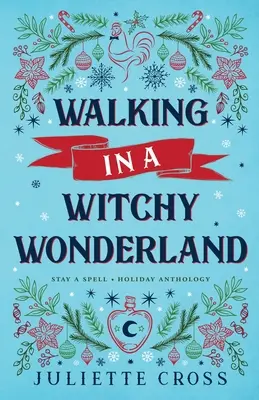 Caminando por el país de las maravillas - Walking in a Witchy Wonderland