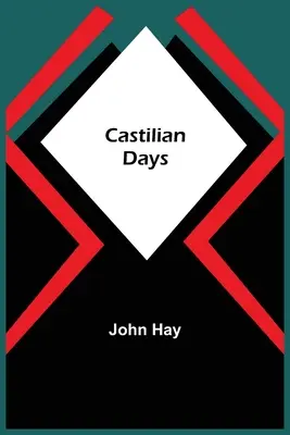 Días castellanos - Castilian Days