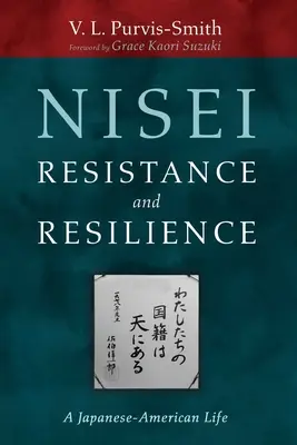 Resistencia y capacidad de recuperación de los nisei - Nisei Resistance and Resilience