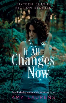 Todo cambia ahora - It All Changes Now