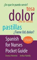 Guía de bolsillo de español para enfermeras - Spanish for Nurses Pocket Guide