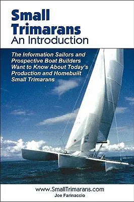 Pequeños trimaranes: Una introducción - Small Trimarans: An Introduction