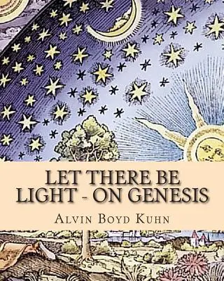 Hágase la luz - Sobre el Génesis - Let there be Light - On Genesis