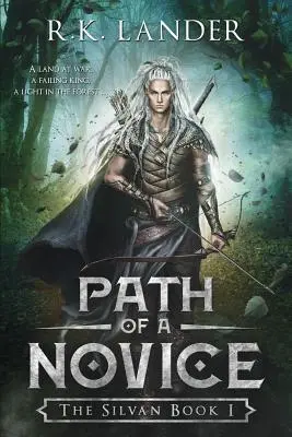 El Camino de un Novato El Libro I de los Silvanos - Path Of A Novice: The Silvan Book I