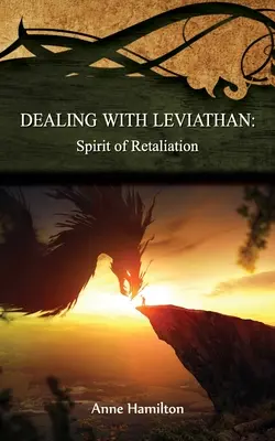 Enfrentarse al Leviatán Espíritu de Represalia: Estrategias para el Umbral nº 5 - Dealing with Leviathan: Spirit of Retaliation: Strategies for the Threshold #5