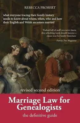 Derecho Matrimonial para Genealogistas: La guía definitiva ...Lo que toda persona que rastrea su historia familiar necesita saber sobre dónde, cuándo, quién y cómo sus - Marriage Law for Genealogists: The Definitive Guide ...What Everyone Tracing Their Family History Needs to Know about Where, When, Who and How Their
