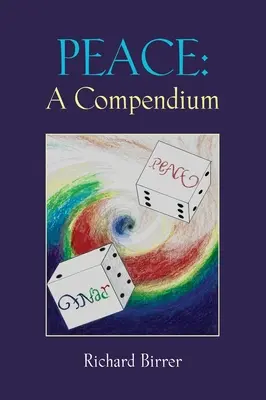 La paz: Un compendio - Peace: A Compendium