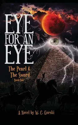 OJO por OJO: La Perla y la Espada Libro-Dos - EYE for an EYE: The Pearl & The Sword Book-Two