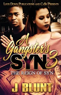 A Gangster's Syn 3: El reinado de Syn - A Gangster's Syn 3: The Reign of Syn