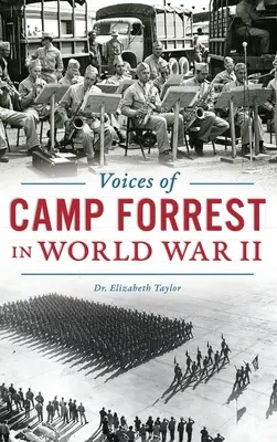 Voces del campamento Forrest en la Segunda Guerra Mundial - Voices of Camp Forrest in World War II