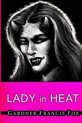 Lady from L.U.S.T. #11- Dama en celo - Lady from L.U.S.T. #11- Lady in Heat