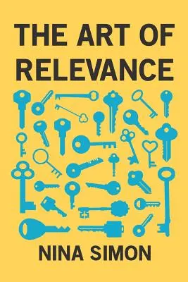 El arte de la relevancia - The Art of Relevance