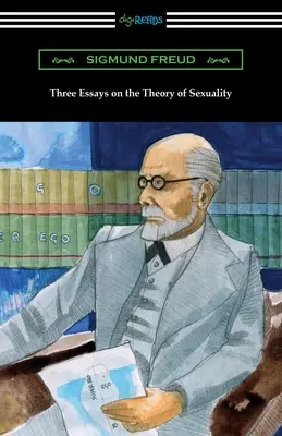 Tres ensayos sobre la teoría de la sexualidad - Three Essays on the Theory of Sexuality