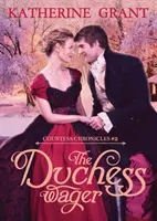 La apuesta de la duquesa - The Duchess Wager