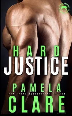 Hard Justice: Una novela de la élite Cobra - Hard Justice: A Cobra Elite Novel