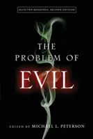 El problema del mal: lecturas escogidas, segunda edición - The Problem of Evil: Selected Readings, Second Edition