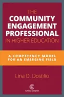 El profesional de la participación comunitaria en la educación superior: Un modelo de competencias para un campo emergente - The Community Engagement Professional in Higher Education: A Competency Model for an Emerging Field