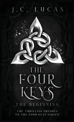 Las cuatro llaves - El principio - The Four Keys - The Beginning