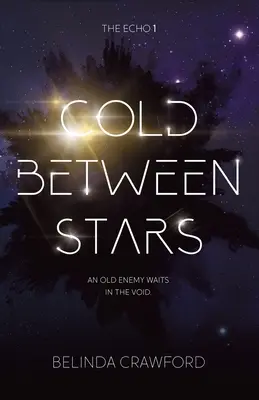 Frío entre estrellas - Cold Between Stars