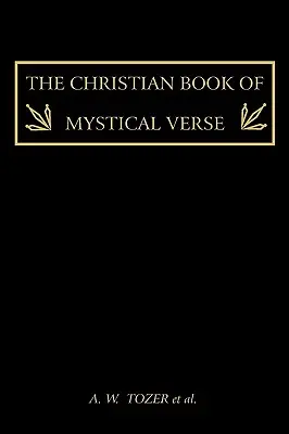 El libro cristiano de versos místicos - The Christian Book of Mystical Verse