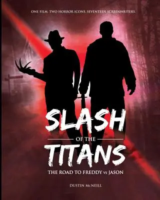 Tajo de Titanes: El camino a Freddy contra Jason - Slash of the Titans: The Road to Freddy vs Jason