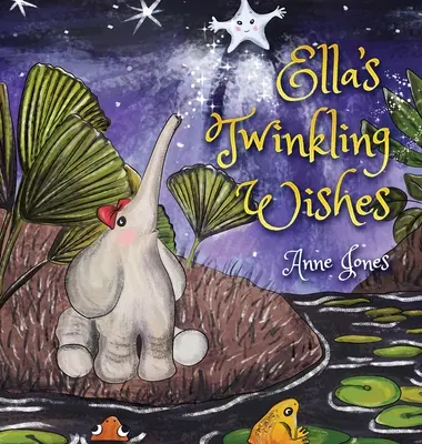 Los deseos de Ella - Ella's Twinkling Wishes