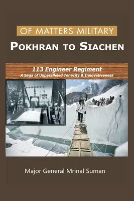 Las Fuerzas Armadas - De Pokhran a Siachen - Of Matters Military - Pokhran to Siachen