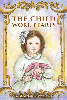 El niño llevaba perlas - The Child Wore Pearls
