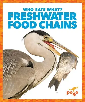 Cadenas alimentarias de agua dulce - Freshwater Food Chains