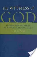 El testimonio de Dios: La Trinidad, Missio Dei_, Karl Barth y la naturaleza de la comunidad cristiana - The Witness of God: The Trinity, Missio Dei_, Karl Barth, and the Nature of Christian Community