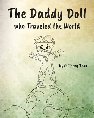 La muñeca que viajó por el mundo - The Daddy Doll who Traveled the World