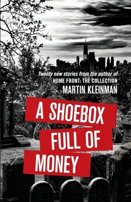 Una caja de zapatos llena de dinero - A Shoebox Full of Money