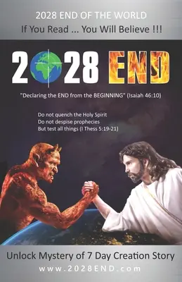 2028 Fin: Declarando el Fin desde el Principio - 2028 End: Declaring the End from the Beginning