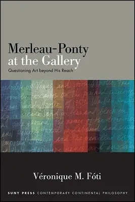 Merleau-Ponty en la Galería - Merleau-Ponty at the Gallery