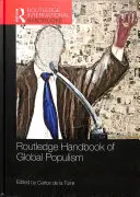 Routledge Handbook of Global Populism (Manual Routledge del Populismo Global) - Routledge Handbook of Global Populism