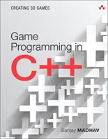 Programación de juegos en C++: Creación de juegos en 3D - Game Programming in C++: Creating 3D Games