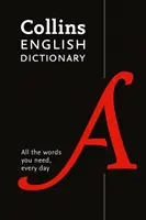 Collins English Dictionary Paperback Edition: 200.000 palabras y frases para uso diario - Collins English Dictionary Paperback Edition: 200,000 Words and Phrases for Everyday Use