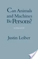 ¿Pueden los animales y las máquinas ser personas? - Diálogo - Can Animals and Machines Be Persons? - A Dialogue