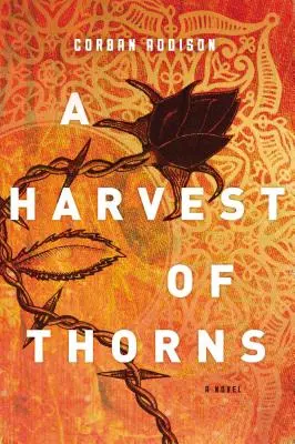 Una cosecha de espinas - A Harvest of Thorns